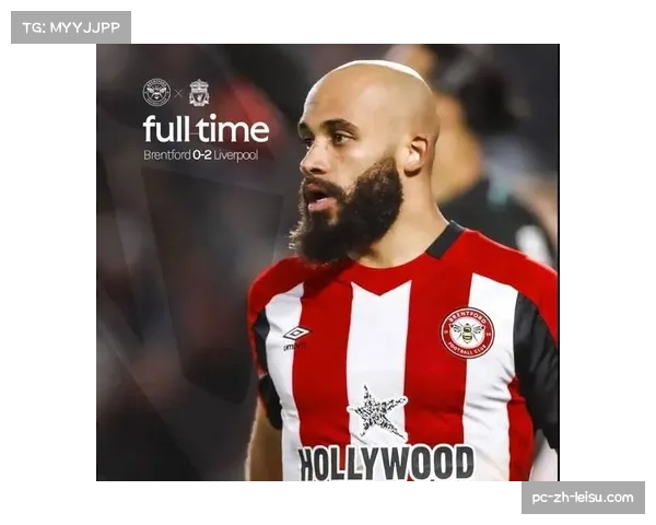 布伦特福德新援卡约德 创造机会能力亮眼